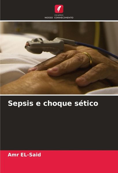 Sepsis e choque sético Sepsis e choque sético