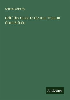 Cover Griffiths' Guide to the Iron Trade of Great Britain