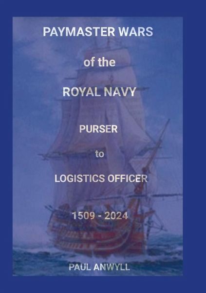 The Paymaster Wars of the Royal Navy The Paymaster Wars of the Royal Navy