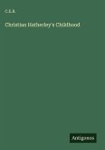 Christian Hatherley's Childhood
