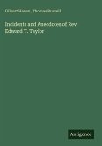 Incidents and Anecdotes of Rev. Edward T. Taylor