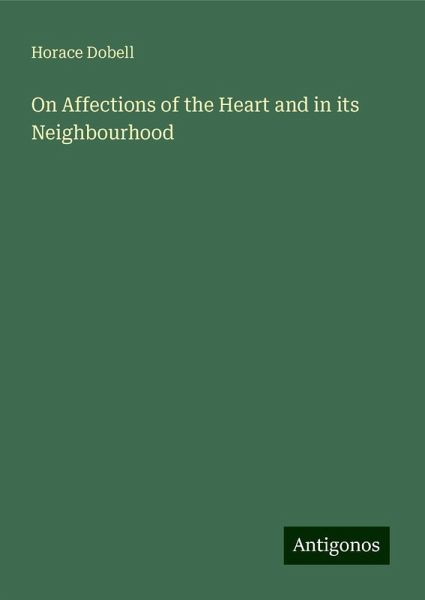 On Affections of the Heart and in its Neighbourhood
