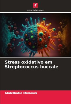 Cover Stress oxidativo em Streptococcus buccale