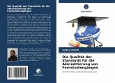 Die Qualität der Standards für die Akkreditierung von Fernstudiengängen