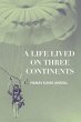 A Life Lived on Three Continents - Bild 1