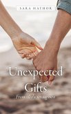 Unexpected Gifts