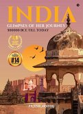 India - Glimpses of her Journey India - Glimpses of her Journey