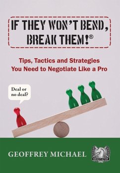 If They Won't Bend, Break Them!(R) - Michael, Geoffrey
