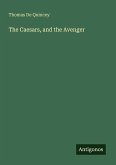 The Caesars, and the Avenger