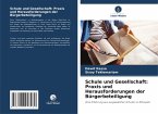 Schule und Gesellschaft: Praxis und Herausforderungen der Bürgerbeteiligung