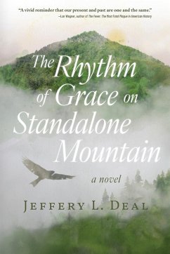 The Rhythm of Grace on Standalone Mountain The Rhythm of Grace on Standalone Mountain