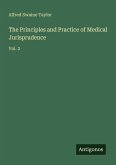 The Principles and Practice of Medical Jurisprudence