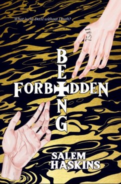 Forbidden Being - Haskins, Salem