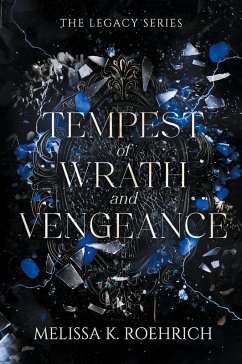 Tempest of Wrath and Vengeance - Roehrich, Melissa K