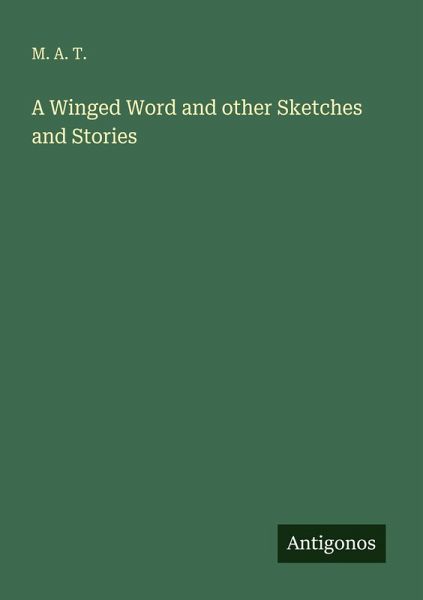 A Winged Word and other Sketches and Stories