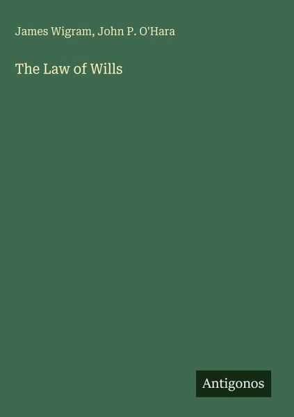 The Law of Wills The Law of Wills