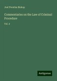 Commentaries on the Law of Criminal Procedure