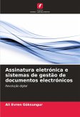 Assinatura eletrónica e sistemas de gestão de documentos electrónicos