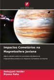 Impactos Cometários na Magnetosfera Joviana