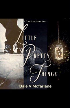 Cover A Club Nero Series Novel - Little Pretty Things- Vol 1