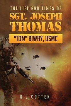Cover The Life and Times of Sgt. Joseph Thomas 