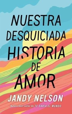 Cover Nuestra Desquiciada Historia de Amor