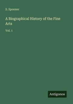 Cover A Biographical History of the Fine Arts