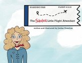 The Fabulous Little Flight Attendant The Fabulous Little Flight Attendant