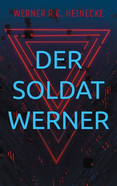Der Soldat Werner