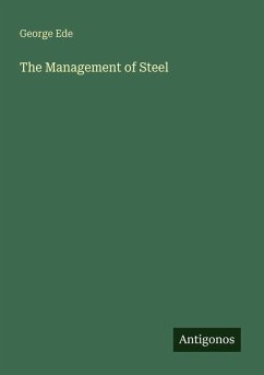 The Management of Steel - Ede, George