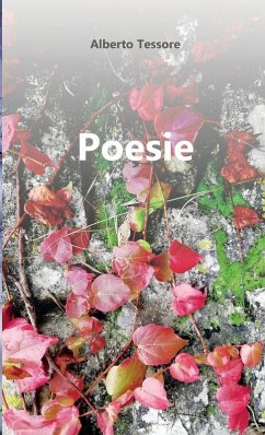 Poesie - Tessore, Alberto