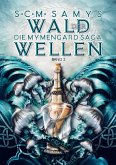 Wald der Wellen Wald der Wellen