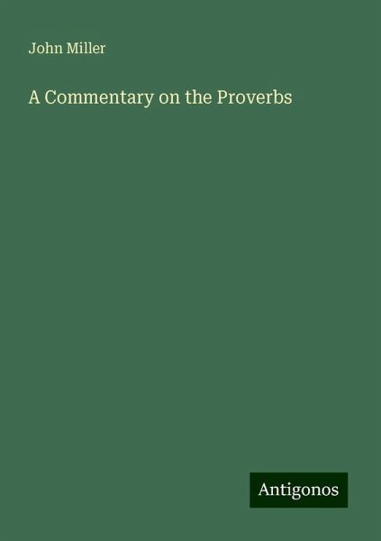 A Commentary on the Proverbs
