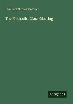 Cover The Methodist Class-Meeting