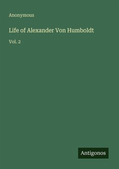 Cover Life of Alexander Von Humboldt