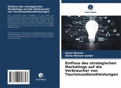 Cover Einfluss des strategischen Marketings auf die Verbraucher von Tourismusdienstleistungen
