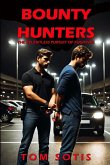 Bounty Hunters Bounty Hunters