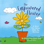 The Empowered Flower
