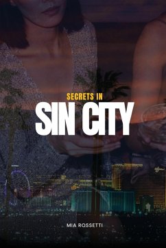 Secrets in Sin City - Rossetti, Mia