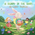 A Bunny in the Room A Bunny in the Room