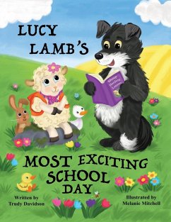 Lucy Lamb's Most Exciting School Day - Davidson, Trudy