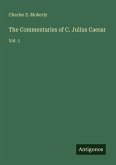 The Commentaries of C. Julius Caesar