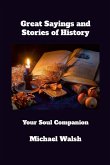 Great Sayings and Stories of History Great Sayings and Stories of History