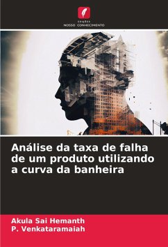 Cover Análise da taxa de falha de um produto utilizando a curva da banheira