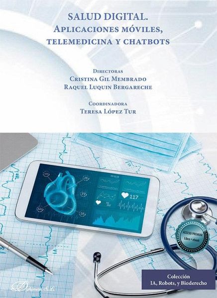 Salud Digital. Aplicaciones móviles, telemedicina y chatbots Salud Digital. Aplicaciones móviles, telemedicina y chatbots