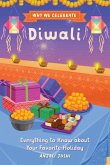 Why We Celebrate Diwali Why We Celebrate Diwali