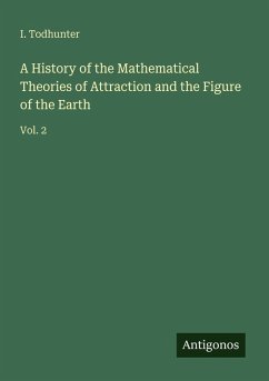 Cover A History of the Mathematical Theories of Attraction and the Figure of the Earth