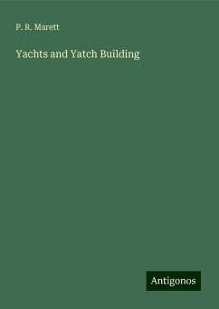 Yachts and Yatch Building - Marett, P. R.