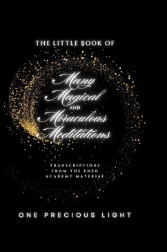 Cover The Little Book Of Many Magical and Miraculous Meditations