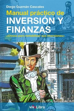 Manual práctico de inversión y finanzas Manual práctico de inversión y finanzas